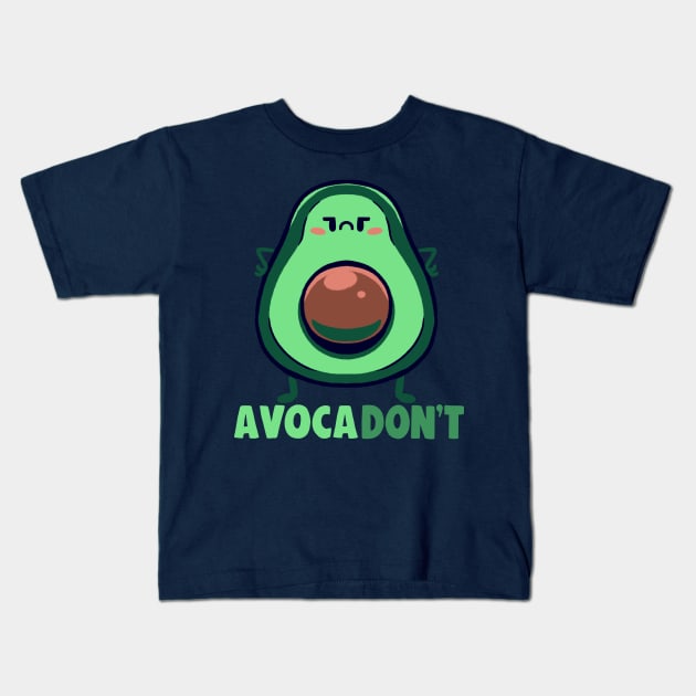 AvocaDONT Kids T-Shirt by TechraNova